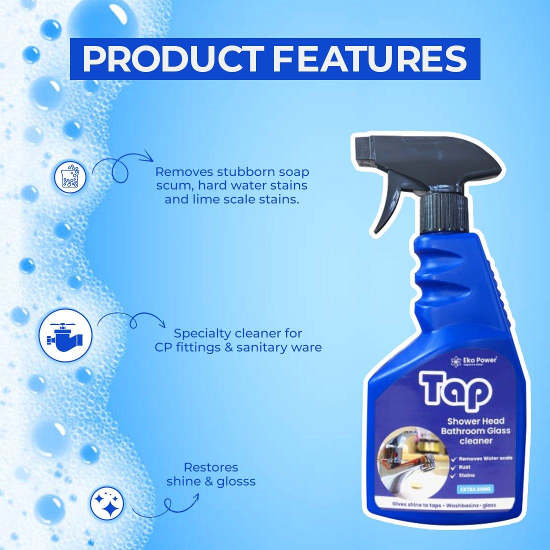 Eko Power Tap, Shower head, Bathroom glass Cleaner | Tough on stains, limescale, water marks | Ready to use |  450ml